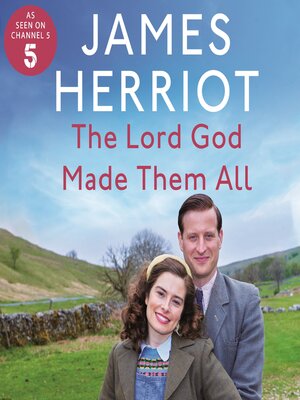 cover image of The Lord God Made Them All